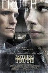 Nothing but the Truth Poster