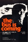 The Bus is Coming Poster