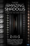 These Amazing Shadows Poster