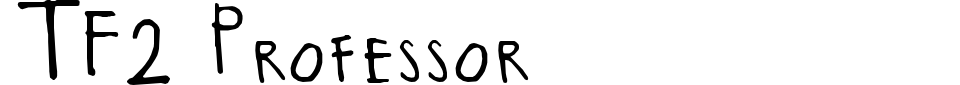 Vorschau der Schriftart - TF2 Professor