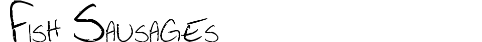 Vorschau der Schriftart - Fish Sausages