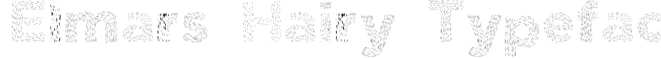 フォントプレビュー:Elmars Hairy Typeface