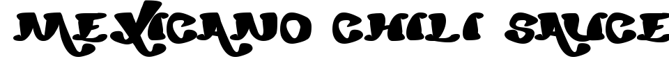 Mexicano Chili Sauce Font Preview