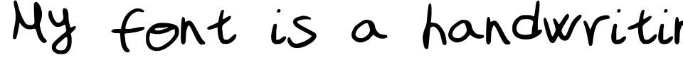 Vorschau der Schriftart - My font is a handwriting