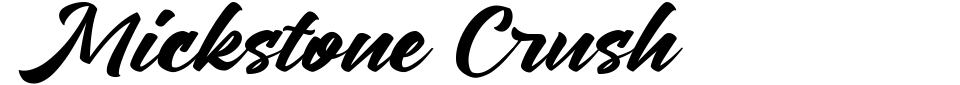 Vorschau der Schriftart - Mickstone Crush