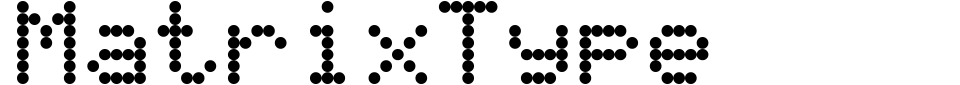 字体预览:MatrixType