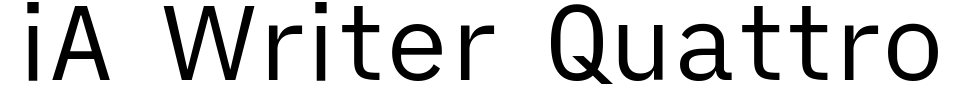 Vorschau der Schriftart - iA Writer Quattro