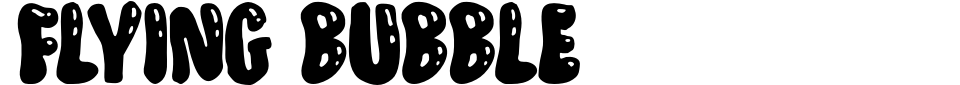 Vorschau der Schriftart - Flying Bubble