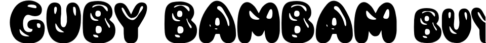 Vorschau der Schriftart - Guby Bambam 3D