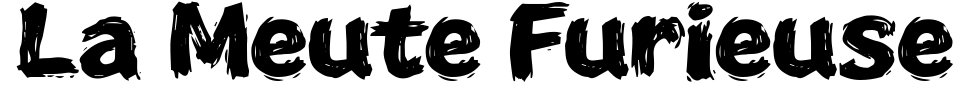 字体预览:La Meute Furieuse