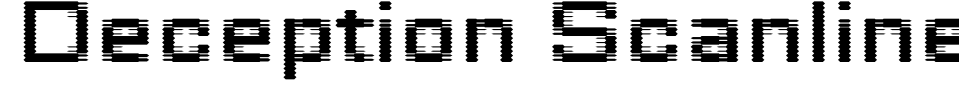 Deception Scanline Font Preview