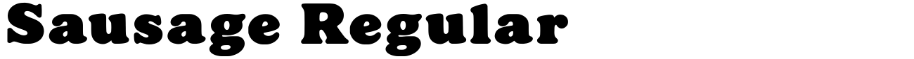 Vorschau der Schriftart - Sausage Regular