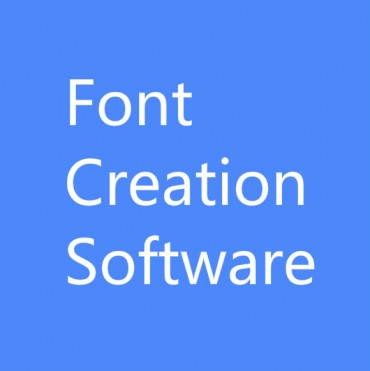List of Font Creation Software
